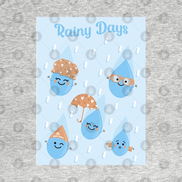 Rainy Days - Cute Rain Droplets by VicEllisArt